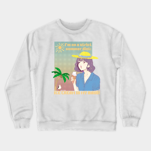 I'm on a strict  summer diet: Crewneck Sweatshirt by pixtion